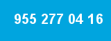 955 277 04 16